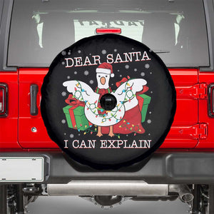 Funny Christmas Goose Spare Tire Cover Dear Santa I Can Explain Cute Xmas Meme TS10 Black Print Your Wear
