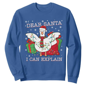 Funny Christmas Goose Sweatshirt Dear Santa I Can Explain Cute Xmas Meme TS10 Royal Blue Print Your Wear