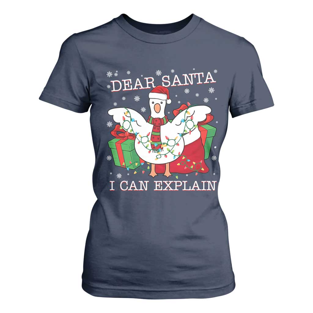 Funny Christmas Goose T Shirt For Women Dear Santa I Can Explain Cute Xmas Meme TS10 Navy Print Your Wear