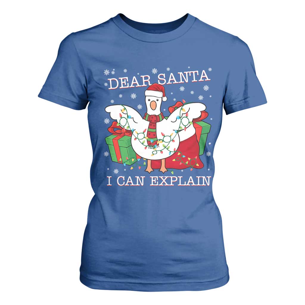 Funny Christmas Goose T Shirt For Women Dear Santa I Can Explain Cute Xmas Meme TS10 Royal Blue Print Your Wear