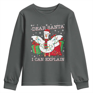 Funny Christmas Goose Youth Sweatshirt Dear Santa I Can Explain Cute Xmas Meme TS10 Dark Heather Print Your Wear