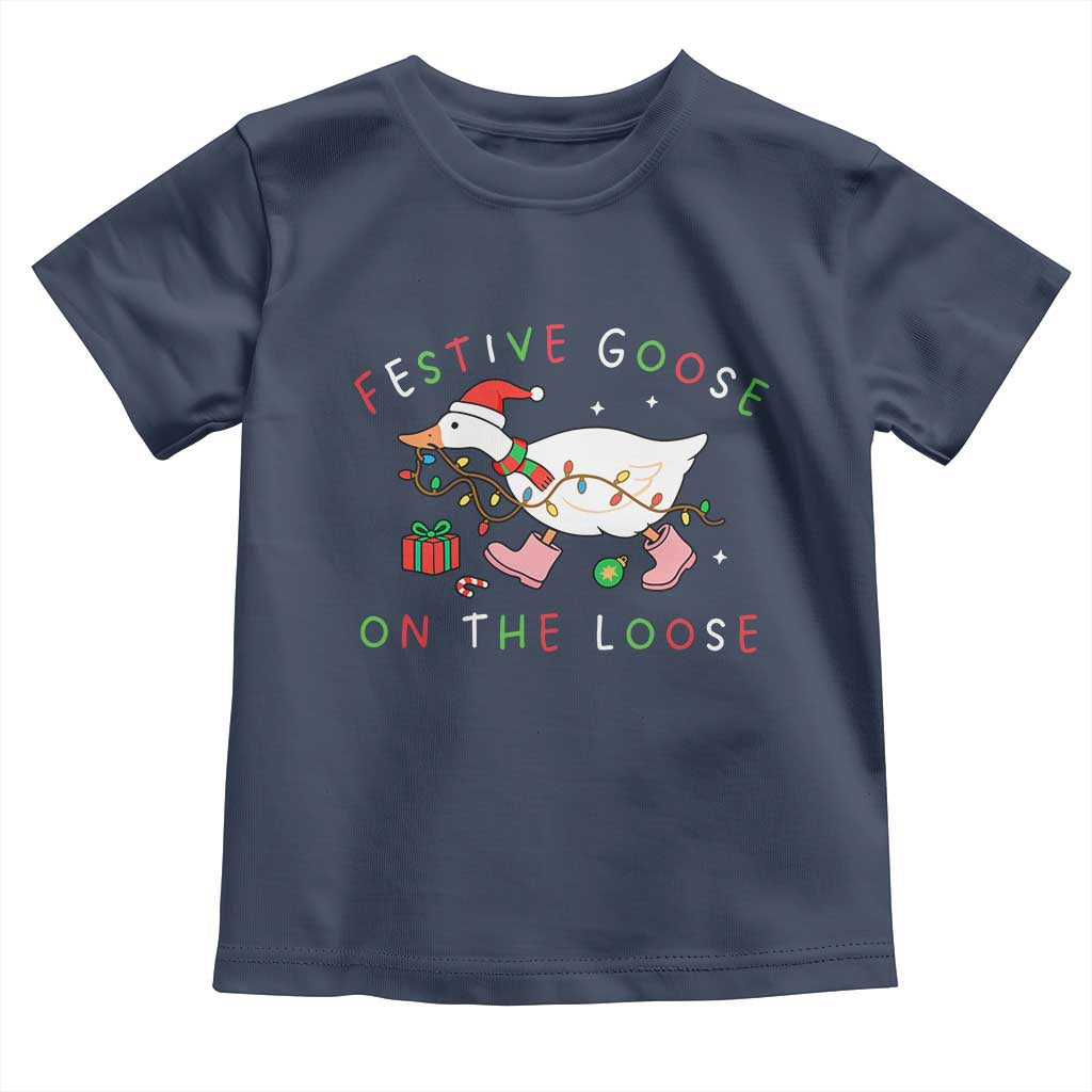 Funny Christmas Goose Toddler T Shirt Festive Goose On The Loose Xmas Duck Meme TS10 Navy Print Your Wear