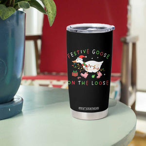 Funny Christmas Goose Tumbler Cup Festive Goose On The Loose Xmas Duck Meme TS10 Print Your Wear