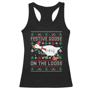 Funny Goose Ugly Christmas Racerback Tank Top Festive Goose On The Loose TS10 Black Print Your Wear