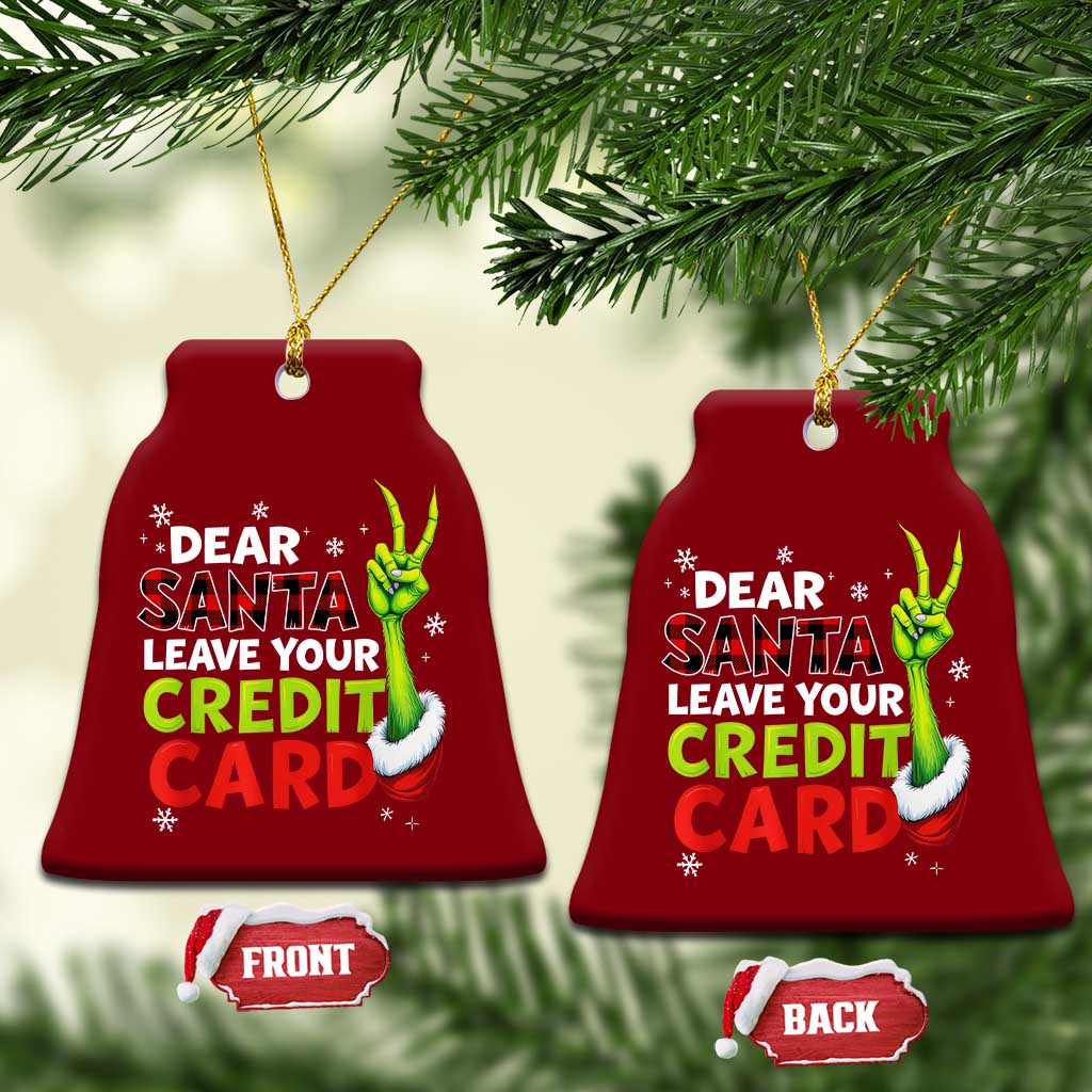 Funny Christmas Ceramic Ornament Dear Santa Leave Your Credit Card Red Plaid Pajamas TS10 Print Your Wear