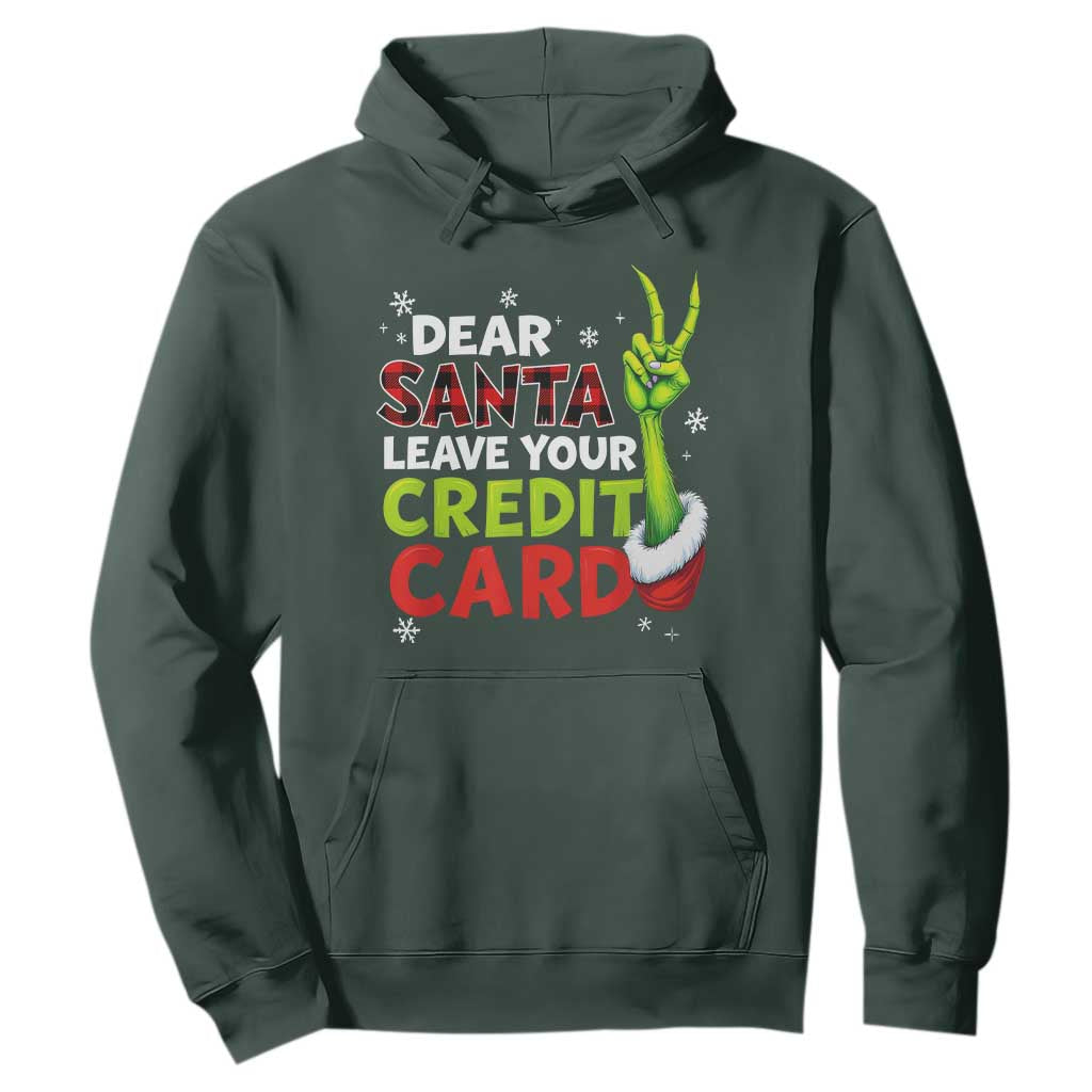 Funny Christmas Hoodie Dear Santa Leave Your Credit Card Red Plaid Pajamas TS10 Dark Forest Green Print Your Wear