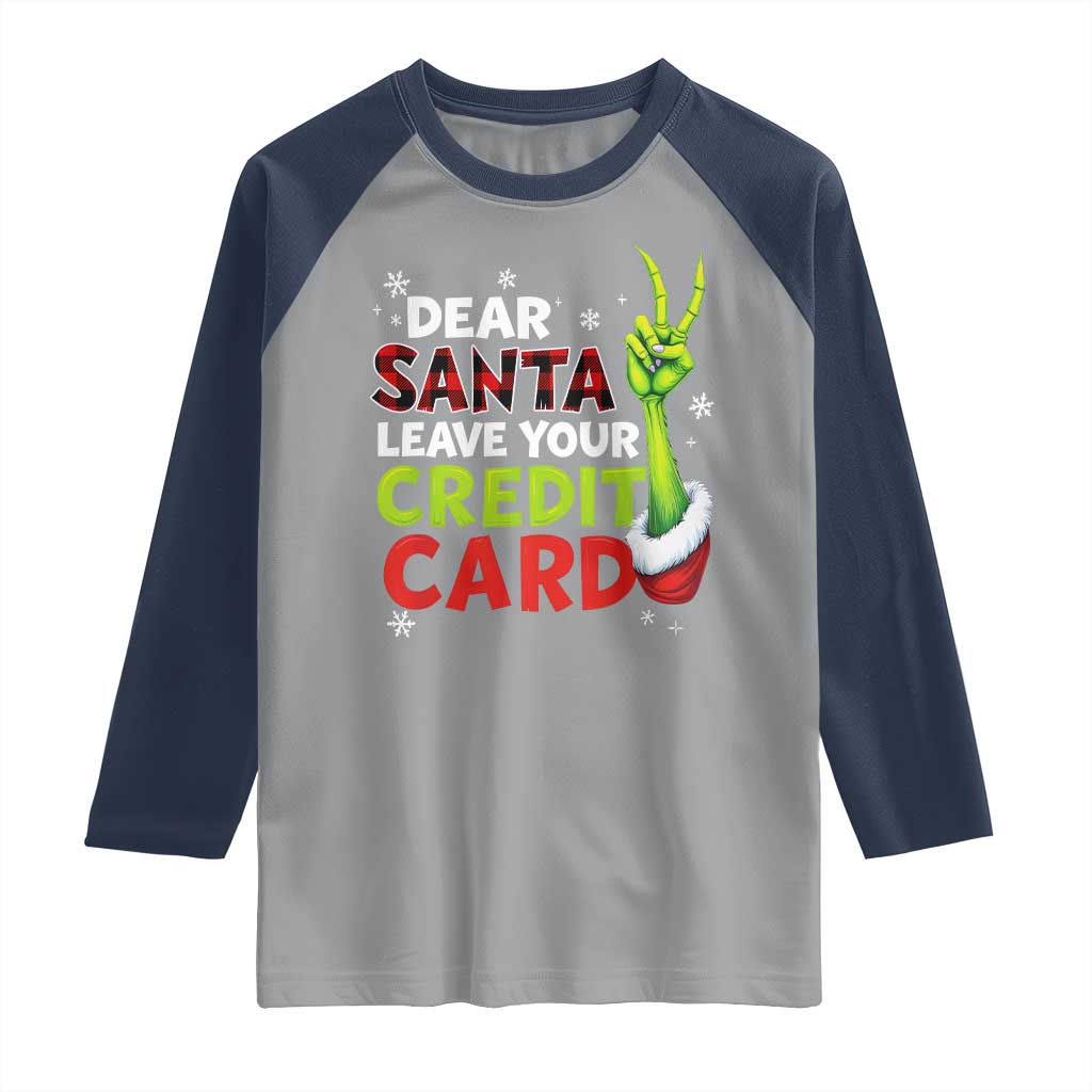Funny Christmas Raglan Shirt Dear Santa Leave Your Credit Card Red Plaid Pajamas TS10 Sport Gray Navy Print Your Wear