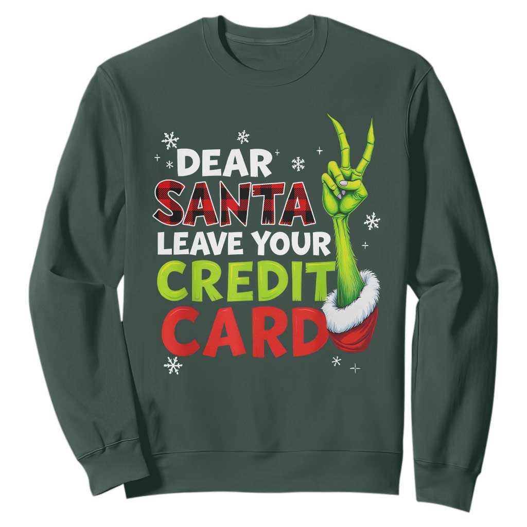 Funny Christmas Sweatshirt Dear Santa Leave Your Credit Card Red Plaid Pajamas TS10 Dark Forest Green Print Your Wear