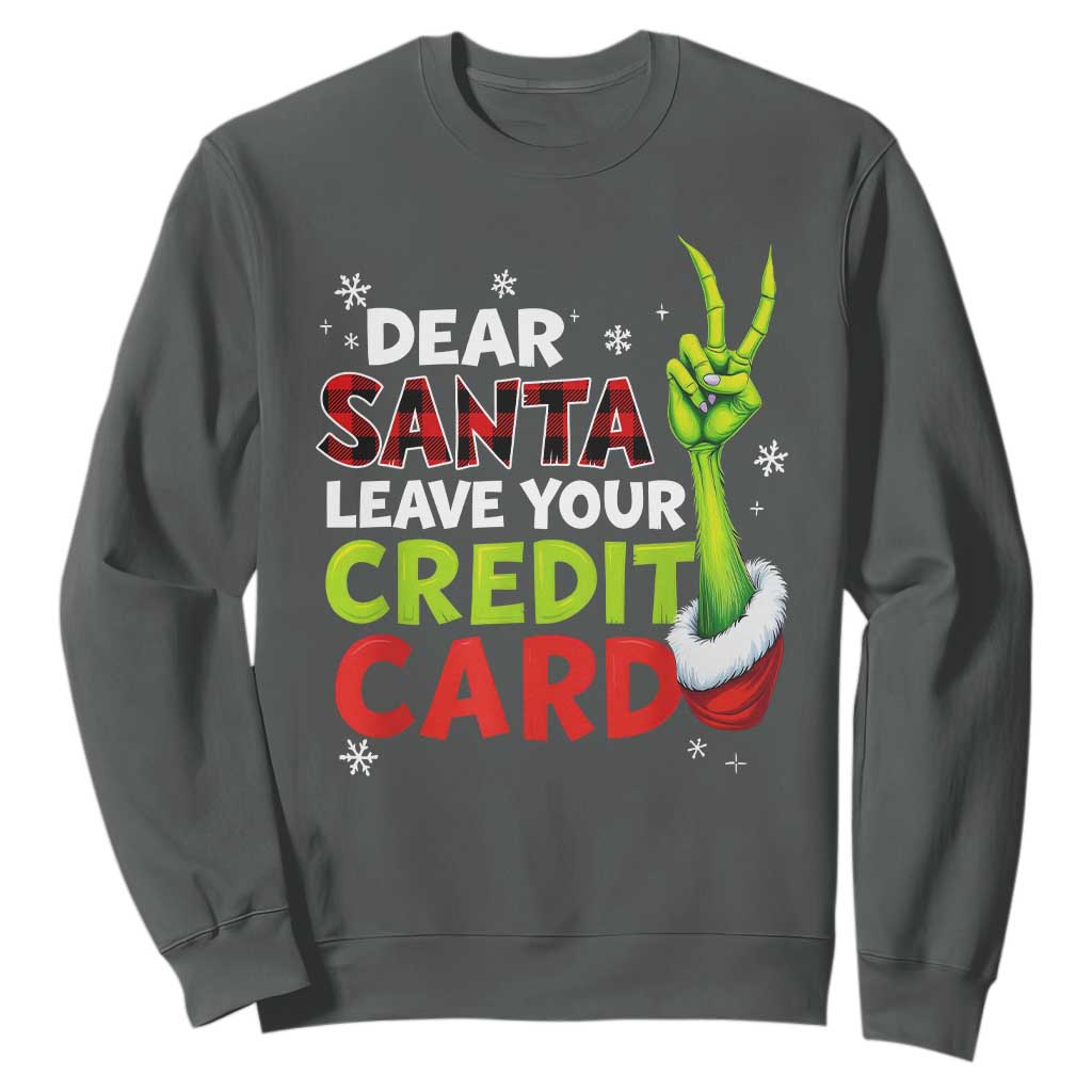 Funny Christmas Sweatshirt Dear Santa Leave Your Credit Card Red Plaid Pajamas TS10 Dark Heather Print Your Wear