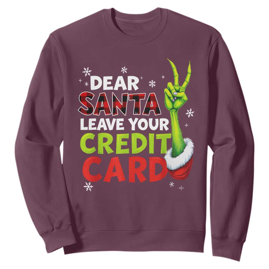Funny Christmas Sweatshirt Dear Santa Leave Your Credit Card Red Plaid Pajamas TS10 Maroon Print Your Wear