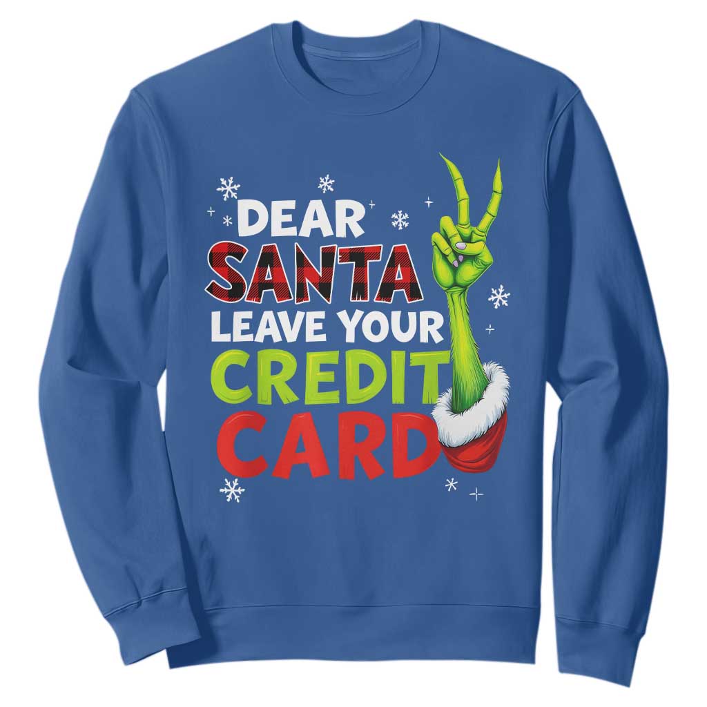 Funny Christmas Sweatshirt Dear Santa Leave Your Credit Card Red Plaid Pajamas TS10 Royal Blue Print Your Wear
