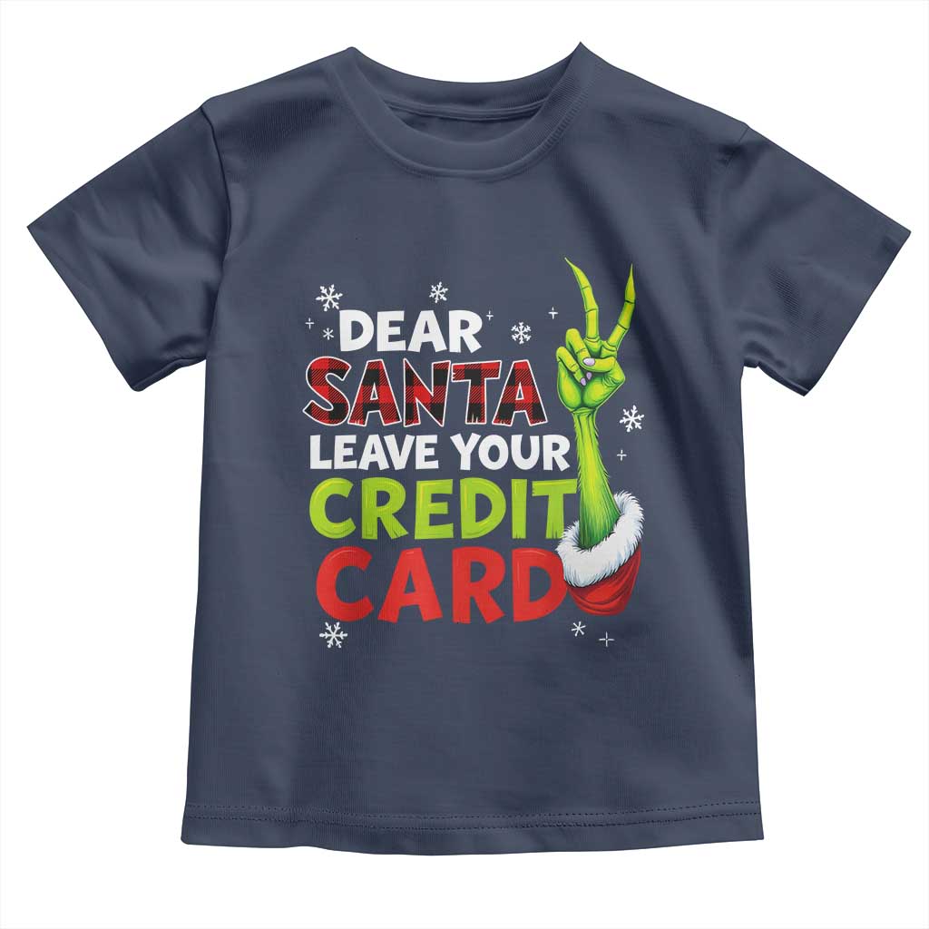 Funny Christmas Toddler T Shirt Dear Santa Leave Your Credit Card Red Plaid Pajamas TS10 Navy Print Your Wear