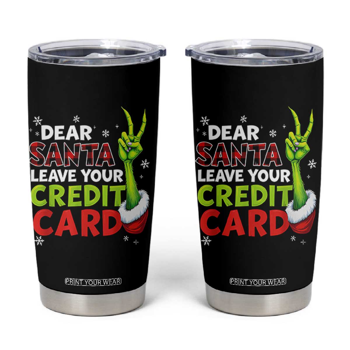 Funny Christmas Tumbler Cup Dear Santa Leave Your Credit Card Red Plaid Pajamas TS10 Black Print Your Wear