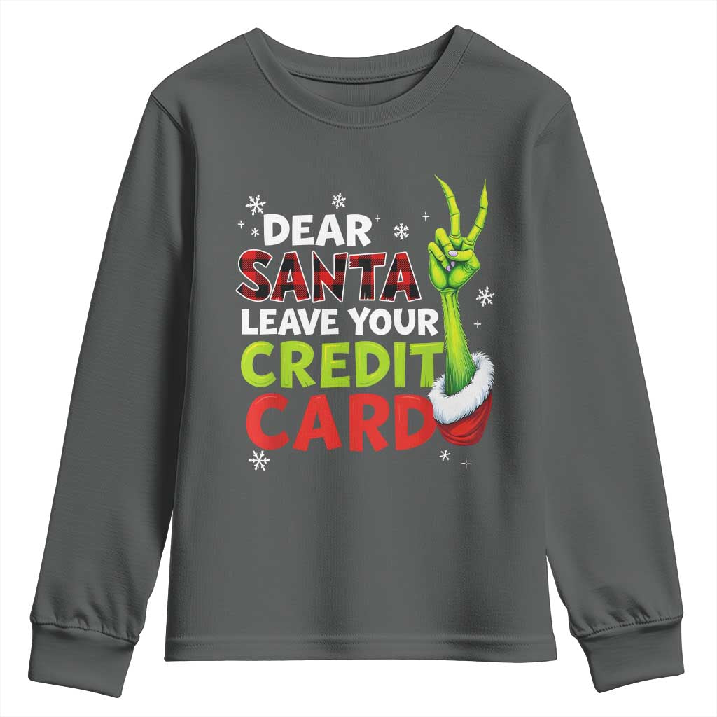 Funny Christmas Youth Sweatshirt Dear Santa Leave Your Credit Card Red Plaid Pajamas TS10 Dark Heather Print Your Wear
