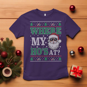 Where's My Ho At Matching Ugly Christmas T Shirt Santa Funny Couples TS10 Purple Print Your Wear