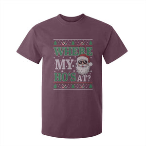 Where's My Ho At Matching Ugly Christmas T Shirt For Kid Santa Funny Couples TS10 Maroon Print Your Wear