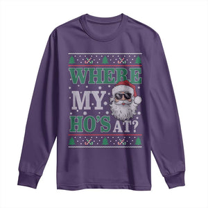 Where's My Ho At Matching Ugly Christmas Long Sleeve Shirt Santa Funny Couples TS10 Purple Print Your Wear