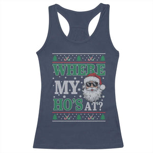 Where's My Ho At Matching Ugly Christmas Racerback Tank Top Santa Funny Couples TS10 Navy Print Your Wear