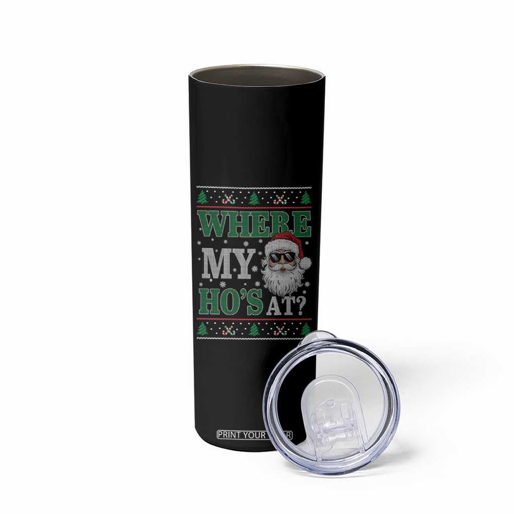 Where's My Ho At Matching Ugly Christmas Skinny Tumbler Santa Funny Couples TS10 Print Your Wear