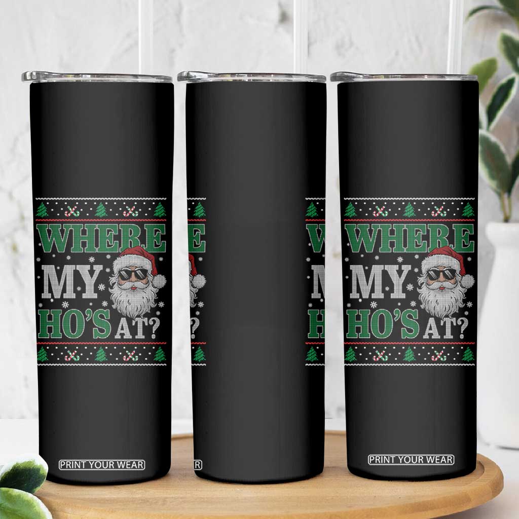 Where's My Ho At Matching Ugly Christmas Skinny Tumbler Santa Funny Couples TS10 Print Your Wear