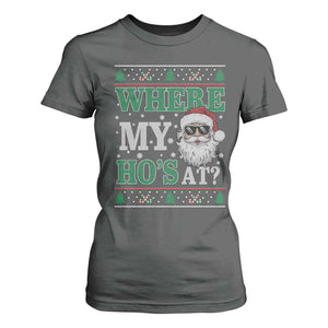 Where's My Ho At Matching Ugly Christmas T Shirt For Women Santa Funny Couples TS10 Dark Heather Print Your Wear