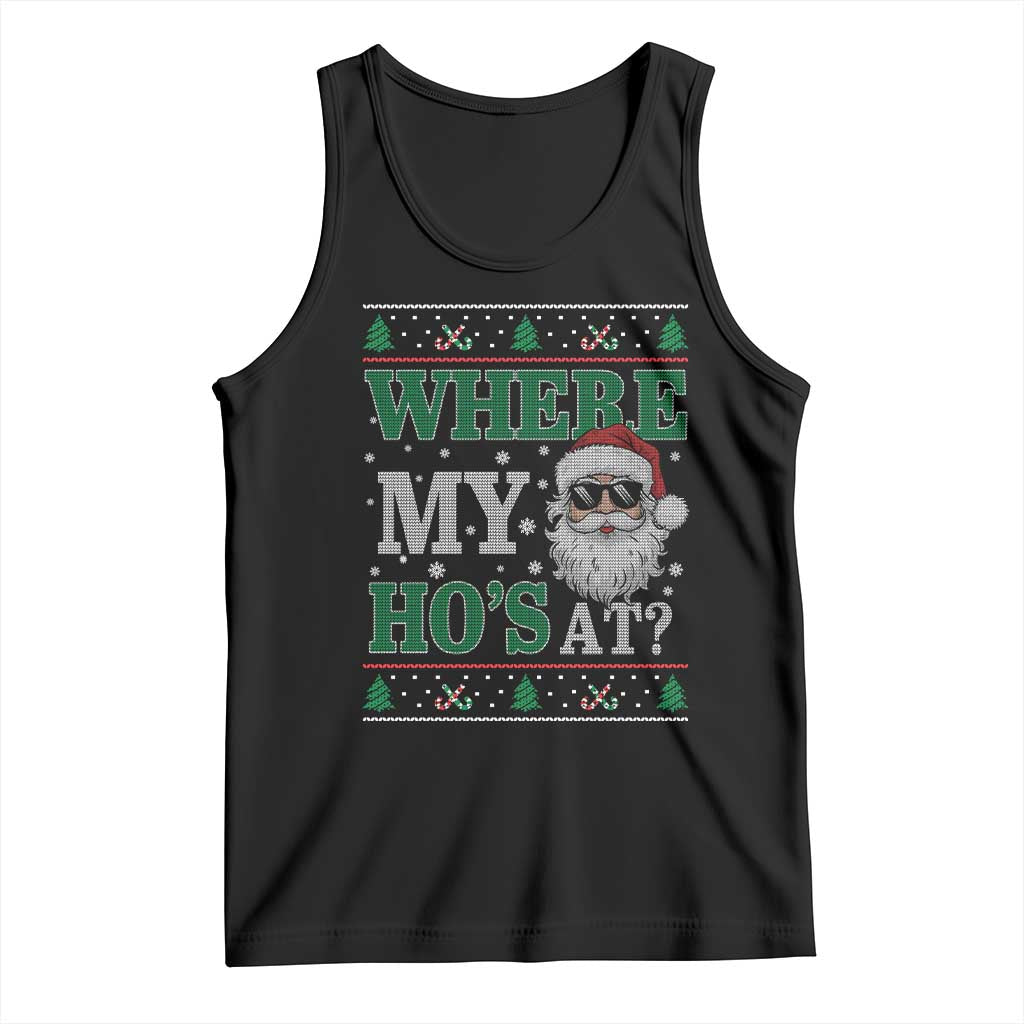 Where's My Ho At Matching Ugly Christmas Tank Top Santa Funny Couples TS10 Black Print Your Wear