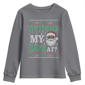Where's My Ho At Matching Ugly Christmas Youth Sweatshirt Santa Funny Couples TS10 Charcoal Print Your Wear