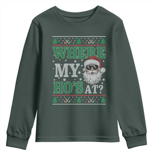 Where's My Ho At Matching Ugly Christmas Youth Sweatshirt Santa Funny Couples TS10 Dark Forest Green Print Your Wear