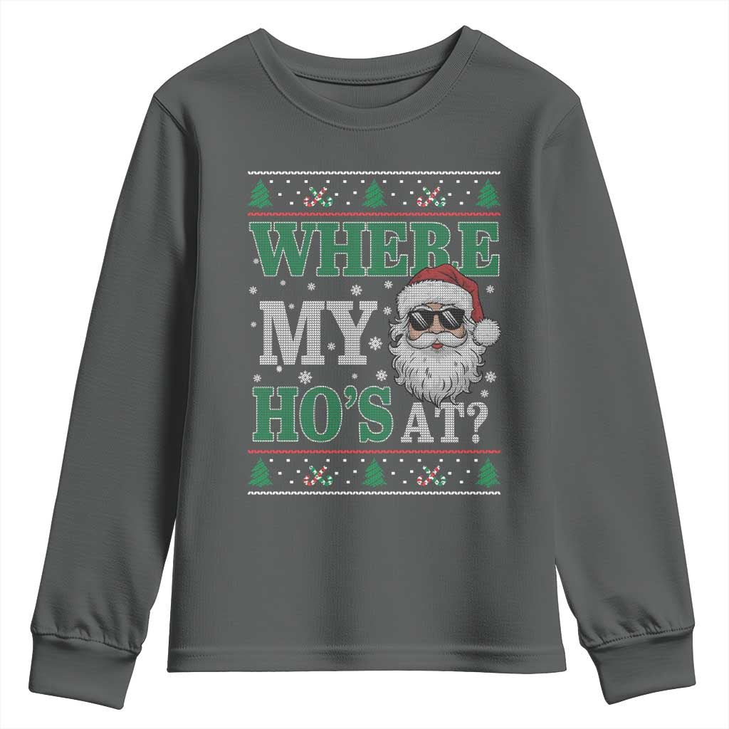 Where's My Ho At Matching Ugly Christmas Youth Sweatshirt Santa Funny Couples TS10 Dark Heather Print Your Wear