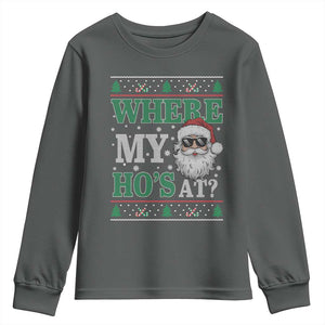 Where's My Ho At Matching Ugly Christmas Youth Sweatshirt Santa Funny Couples TS10 Dark Heather Print Your Wear