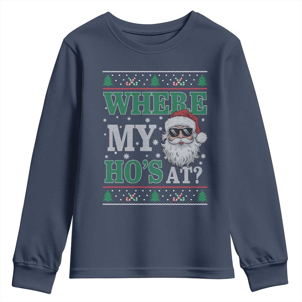 Where's My Ho At Matching Ugly Christmas Youth Sweatshirt Santa Funny Couples TS10 Navy Print Your Wear