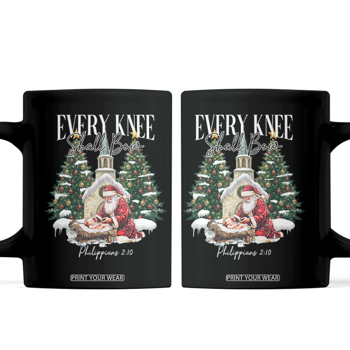 Every Knee Shall Bow Coffee Mug Nativity Scene Santa and Baby Jesus Christmas TS10 Black Print Your Wear