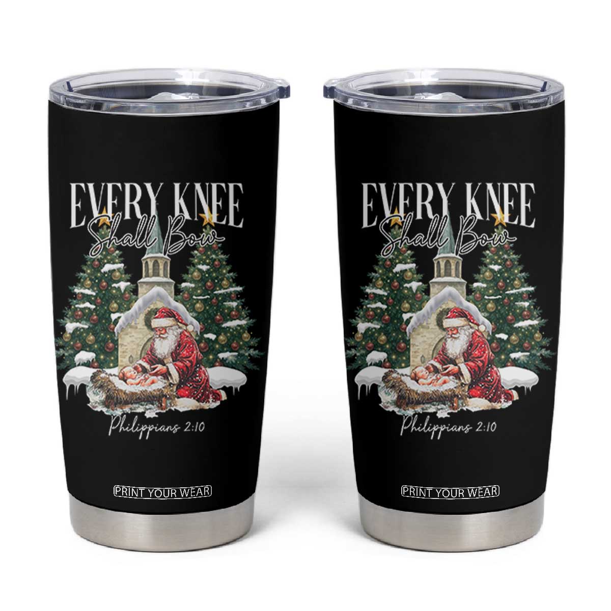 Every Knee Shall Bow Tumbler Cup Nativity Scene Santa and Baby Jesus Christmas TS10 Black Print Your Wear