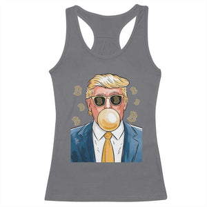 Trump Bitcoin Racerback Tank Top 2024 President Funny Golden Trump Bubble Gum TS10 Charcoal Print Your Wear