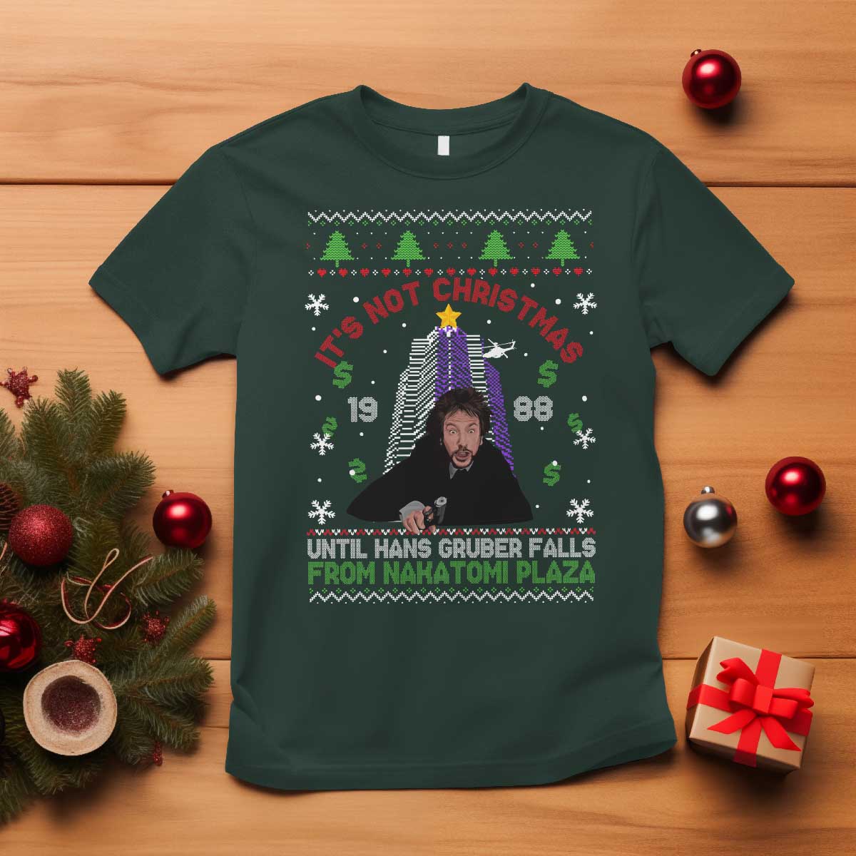Christmas Nakatomi Plaza T Shirt Hans Gruber Xmas Party 2024 Ugly Gift TS10 Dark Forest Green Print Your Wear