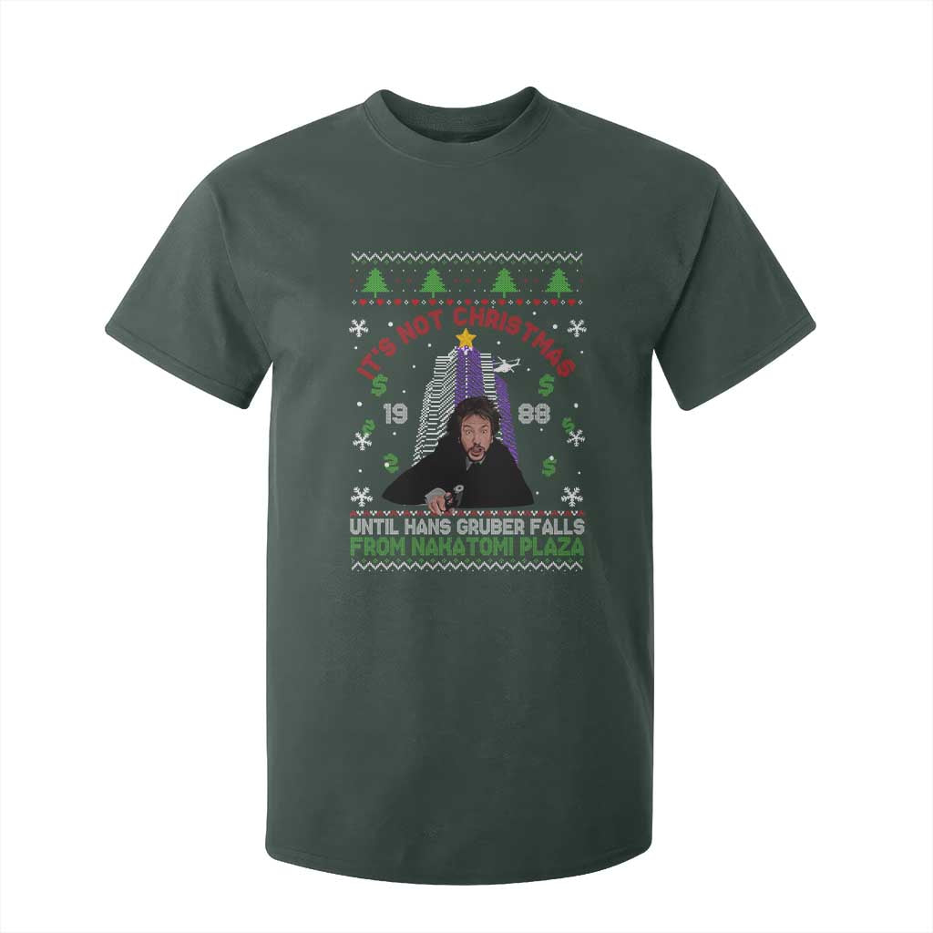 Christmas Nakatomi Plaza T Shirt For Kid Hans Gruber Xmas Party 2024 Ugly Gift TS10 Dark Forest Green Print Your Wear