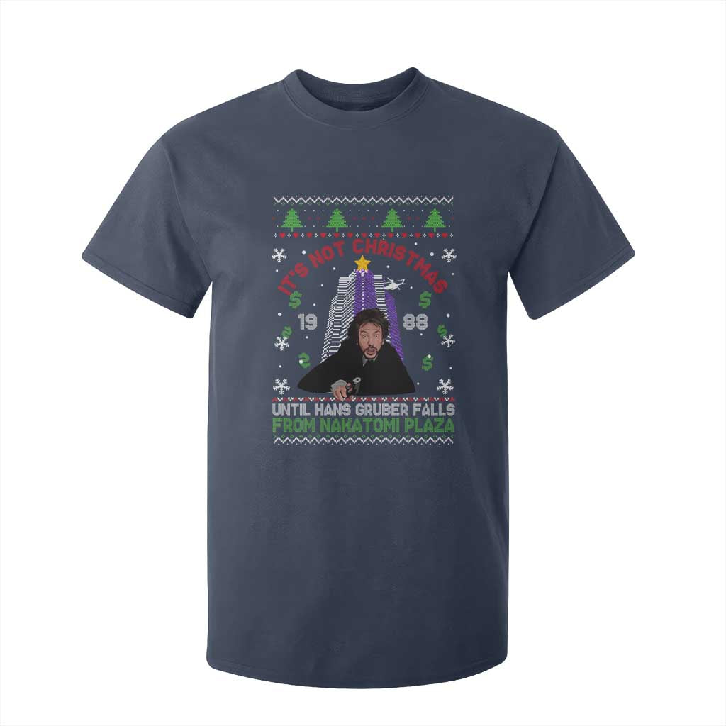 Christmas Nakatomi Plaza T Shirt For Kid Hans Gruber Xmas Party 2024 Ugly Gift TS10 Navy Print Your Wear