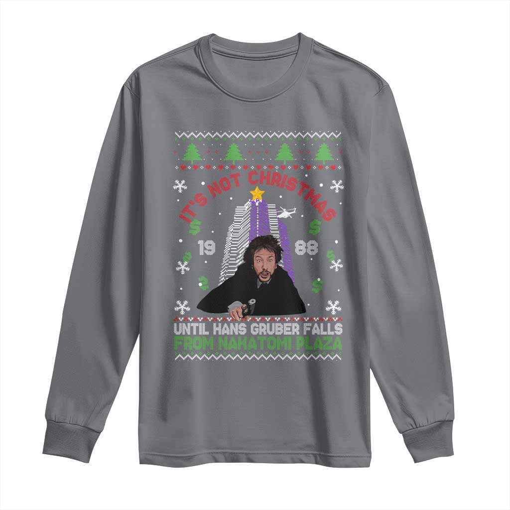 Christmas Nakatomi Plaza Long Sleeve Shirt Hans Gruber Xmas Party 2024 Ugly Gift TS10 Charcoal Print Your Wear