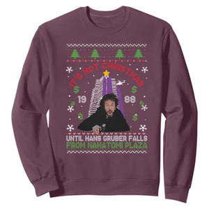 Christmas Nakatomi Plaza Sweatshirt Hans Gruber Xmas Party 2024 Ugly Gift TS10 Maroon Print Your Wear