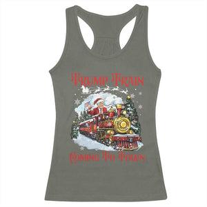 Funny Trump Christmas Racerback Tank Top Trump Train Coming To Town Santa Pajamas TS10 Military Green Print Your Wear