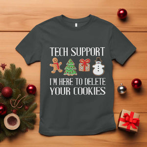 Christmas Tech Support T Shirt Here To Delete Cookies IT Xmas TS10 Dark Heather Print Your Wear