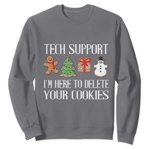 Christmas Tech Support Sweatshirt Here To Delete Cookies IT Xmas TS10 Charcoal Print Your Wear