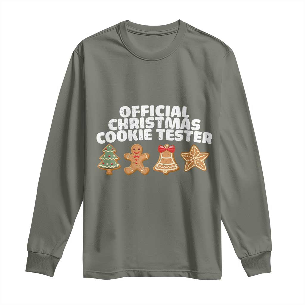 Official Christmas Cookie Tester Long Sleeve Shirt Taster Baking Crew Sibling Matching TS10 Military Green Print Your Wear
