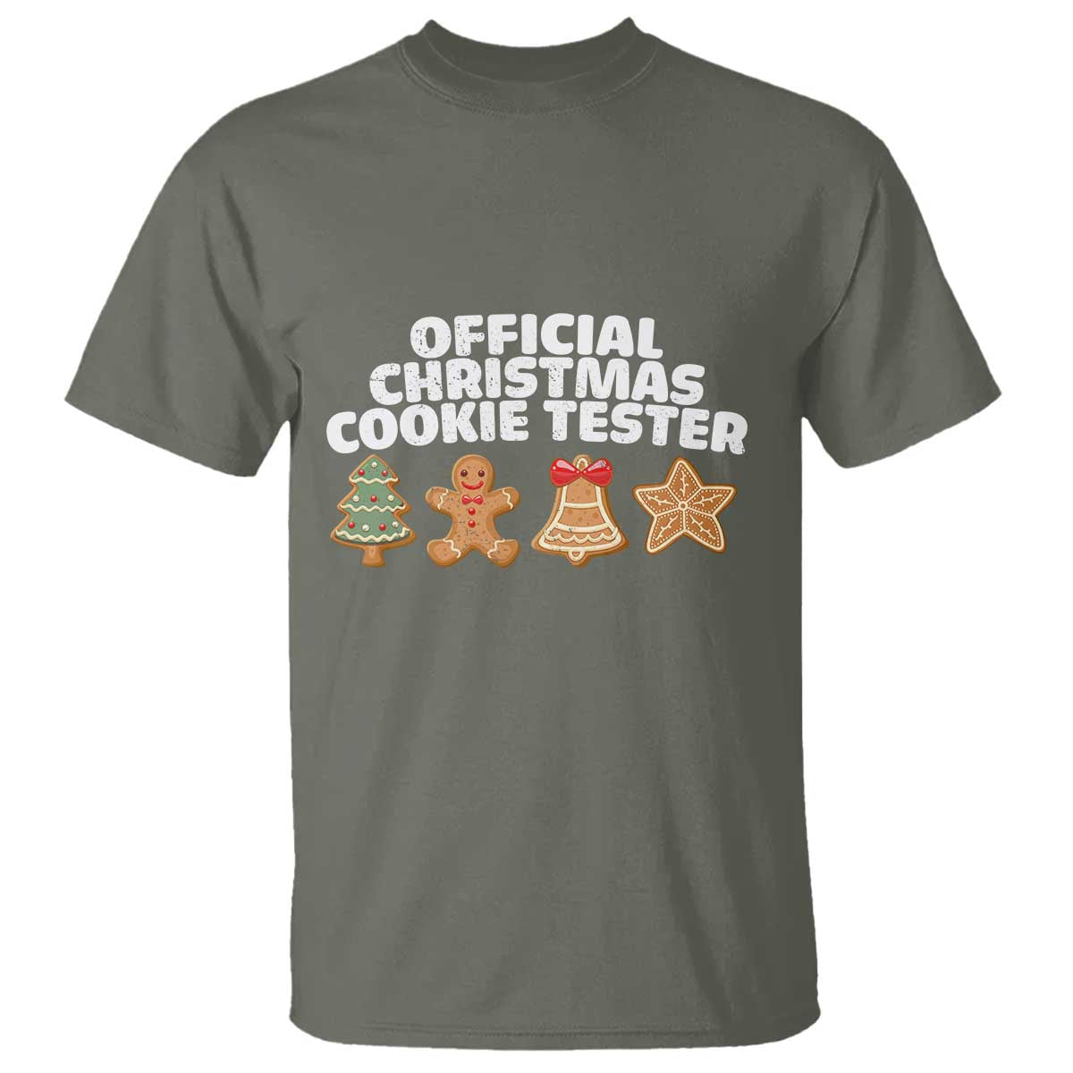 Official Christmas Cookie Tester T Shirt Taster Baking Crew Sibling Matching TS10 Military Green Print Your Wear