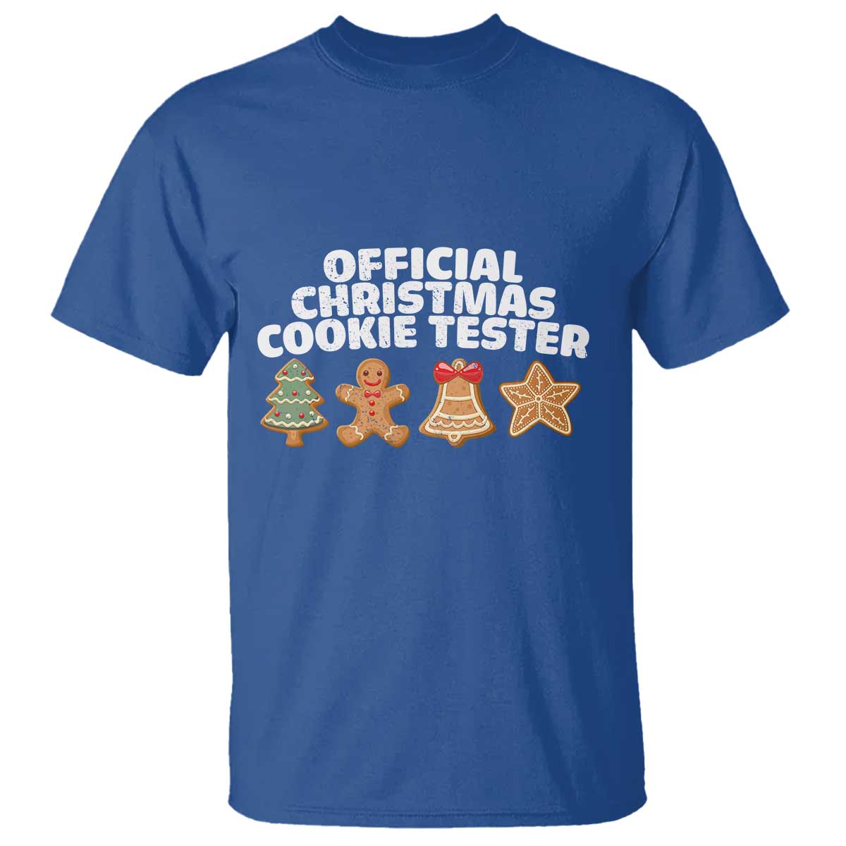 Official Christmas Cookie Tester T Shirt Taster Baking Crew Sibling Matching TS10 Royal Blue Print Your Wear