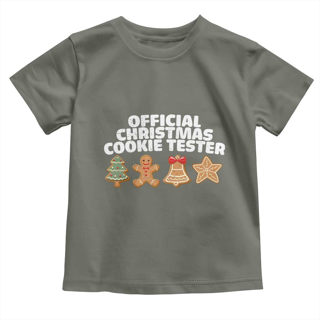 Official Christmas Cookie Tester Toddler T Shirt Taster Baking Crew Sibling Matching TS10 Military Green Print Your Wear