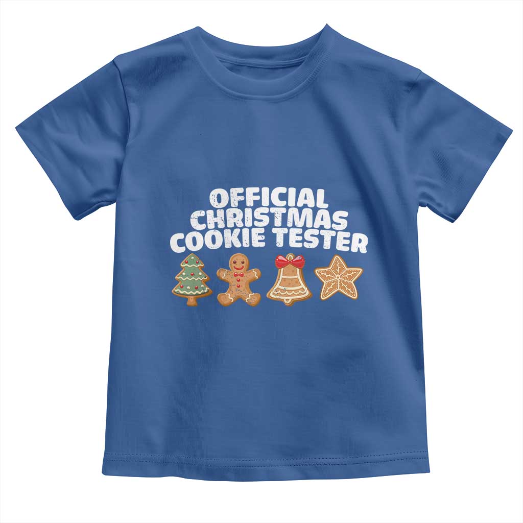 Official Christmas Cookie Tester Toddler T Shirt Taster Baking Crew Sibling Matching TS10 Royal Blue Print Your Wear