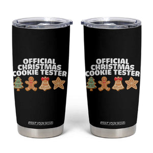Official Christmas Cookie Tester Tumbler Cup Taster Baking Crew Sibling Matching TS10 Black Print Your Wear