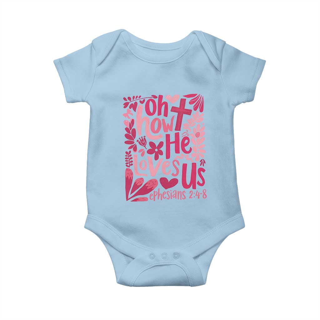 Oh how He Loves Us Baby Onesie Boho Christian Valentine TS10 Light Blue Print Your Wear