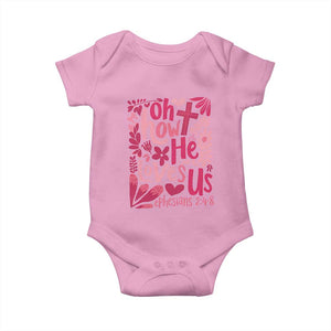 Oh how He Loves Us Baby Onesie Boho Christian Valentine TS10 Light Pink Print Your Wear